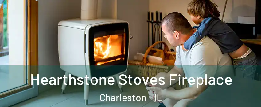  Hearthstone Stoves Fireplace Charleston - IL